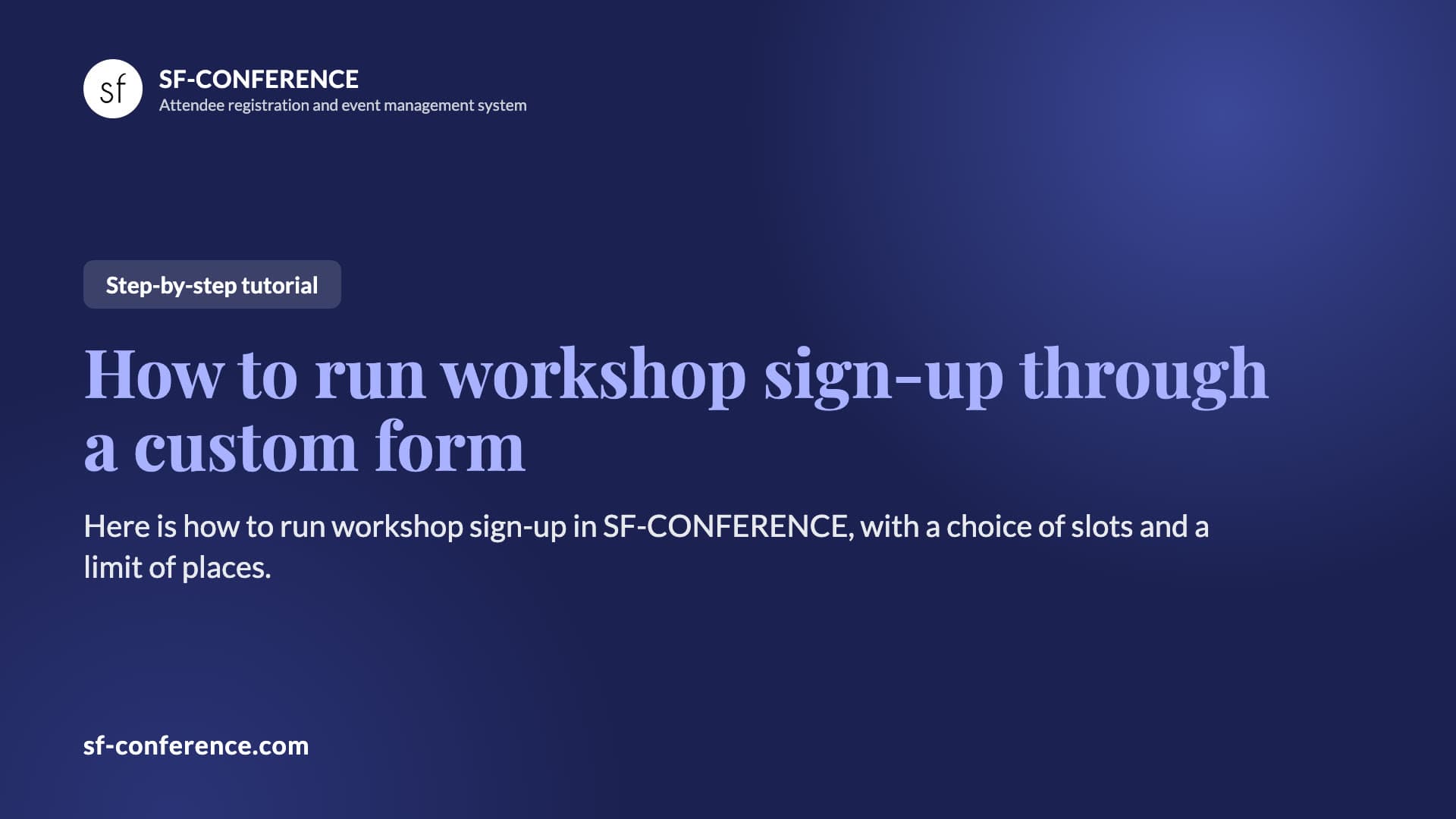 How to run workshop sign-up through a custom form