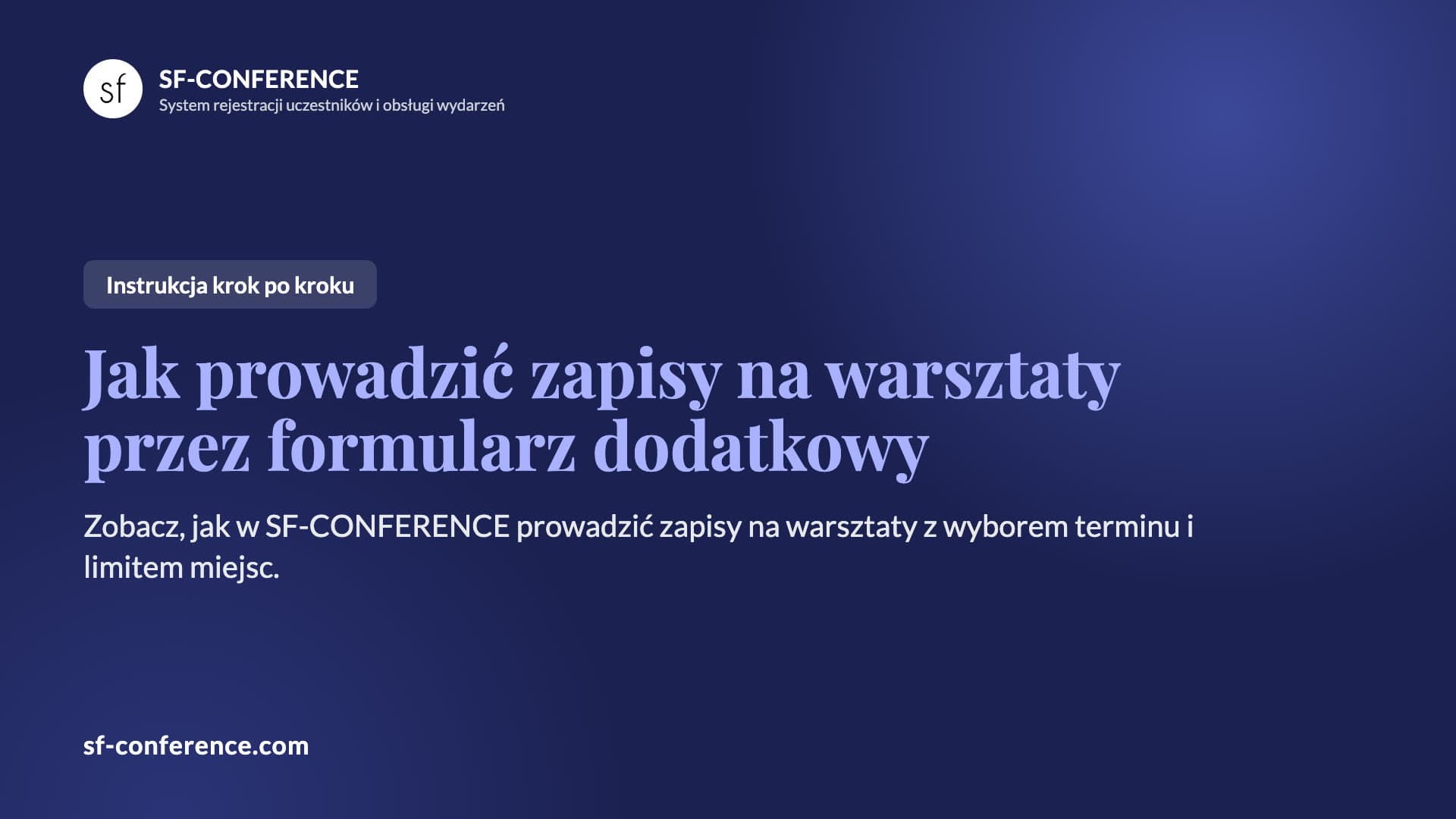 Jak prowadzić zapisy na warsztaty przez formularz dodatkowy